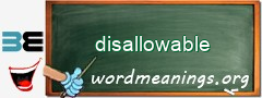 WordMeaning blackboard for disallowable
